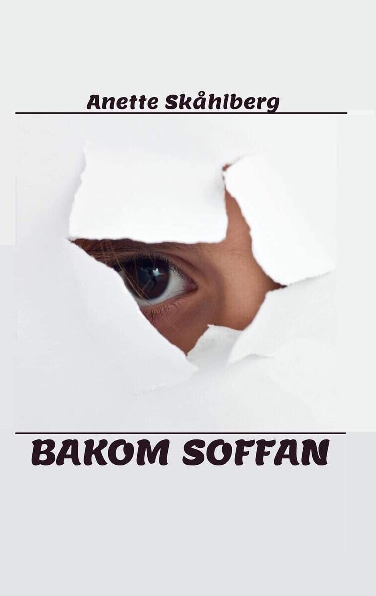 Anette Skåhlberg : Bakom soffan