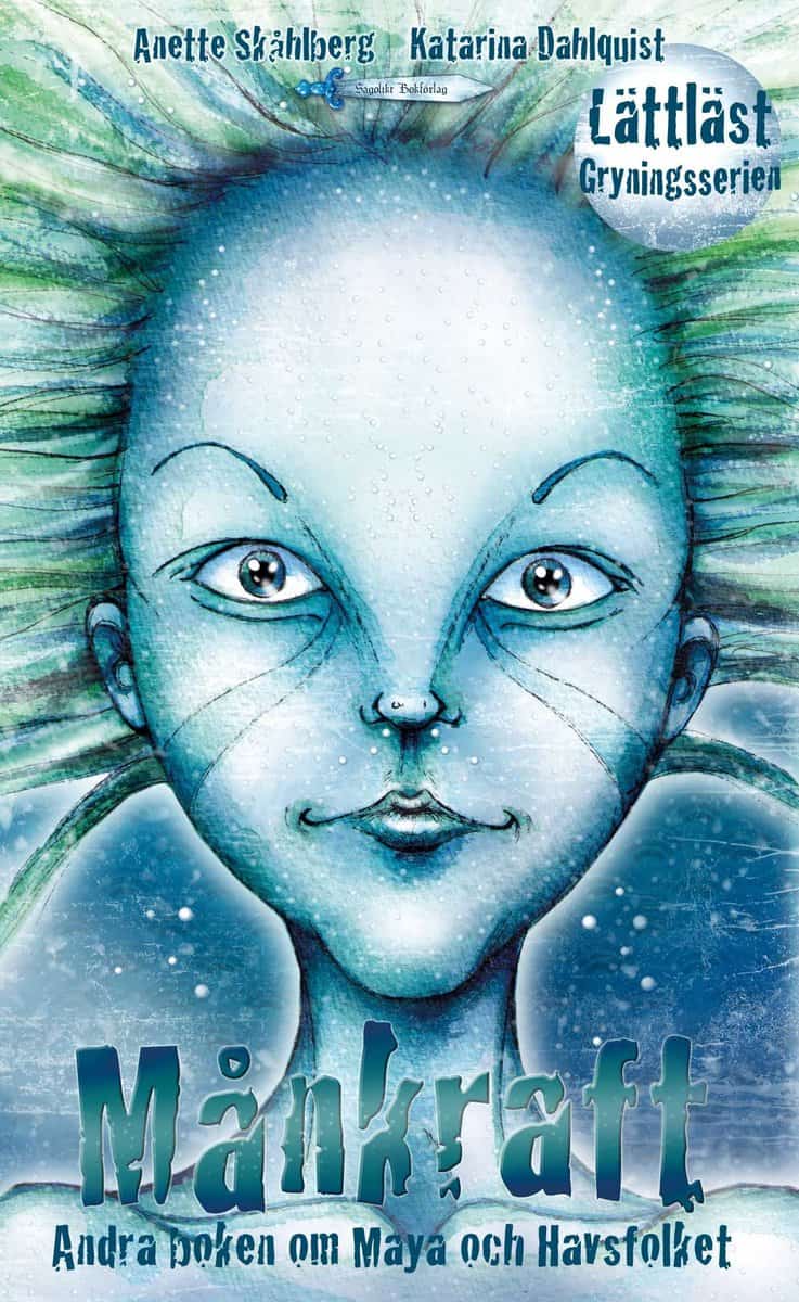 Anette Skåhlberg : Månkraft