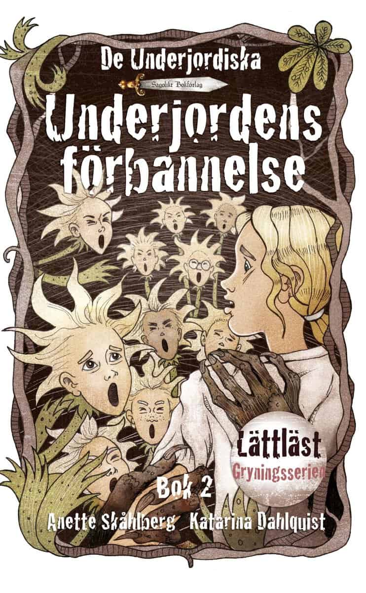 Anette Skåhlberg : Underjordens förbannelse