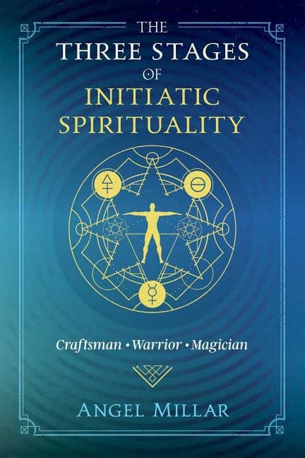Angel Millar : Three Stages Of Initiatic Spirituality