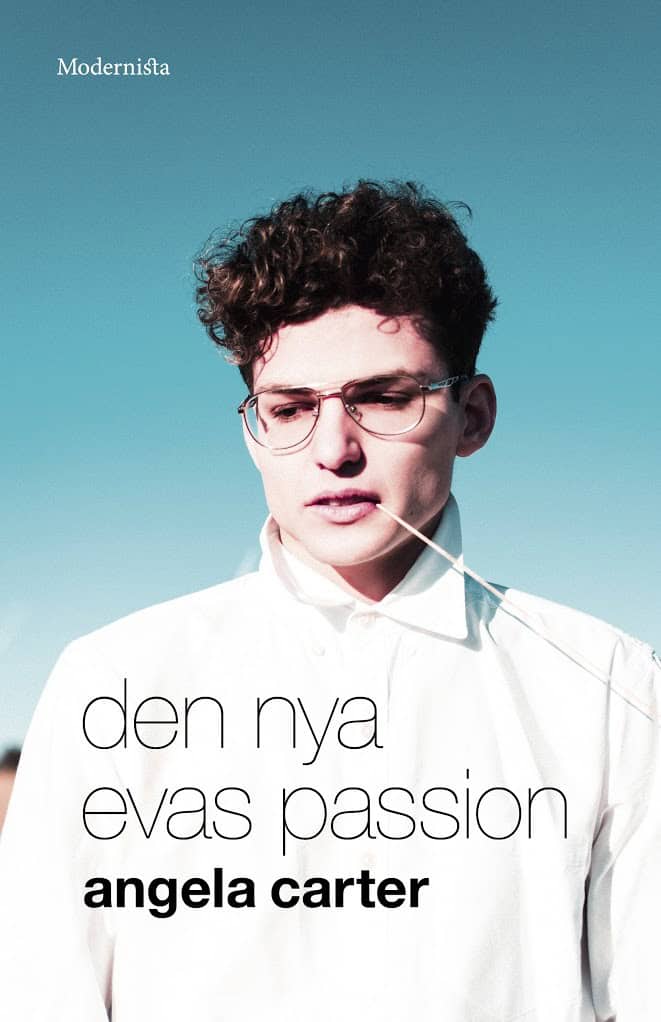 Angela Carter : Den nya Evas passion