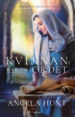 Angela Hunt : Kvinnan bakom Ordet
