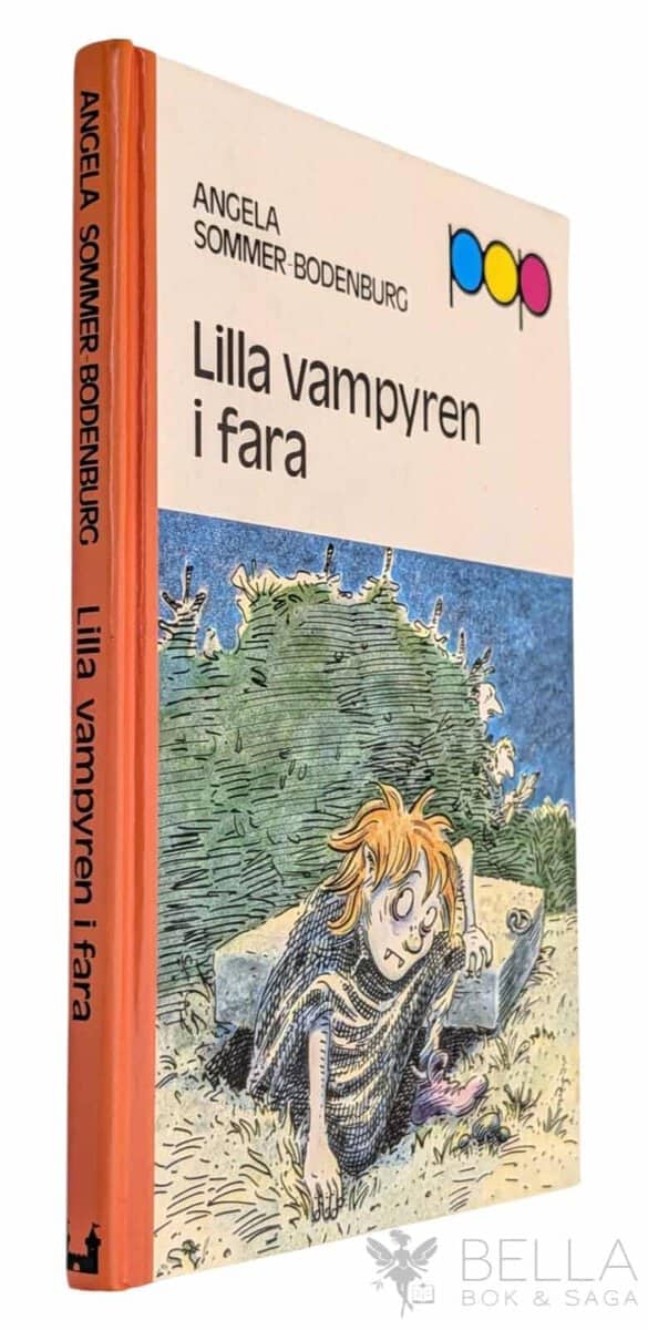 Angela Sommer-Bodenburg : Lilla vampyren i fara