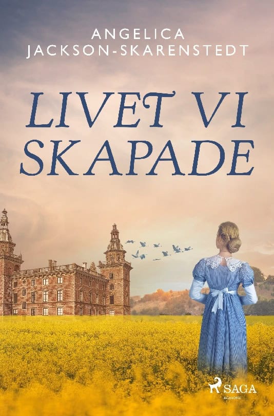 Angelica Jackson-Skarenstedt : Livet vi skapade