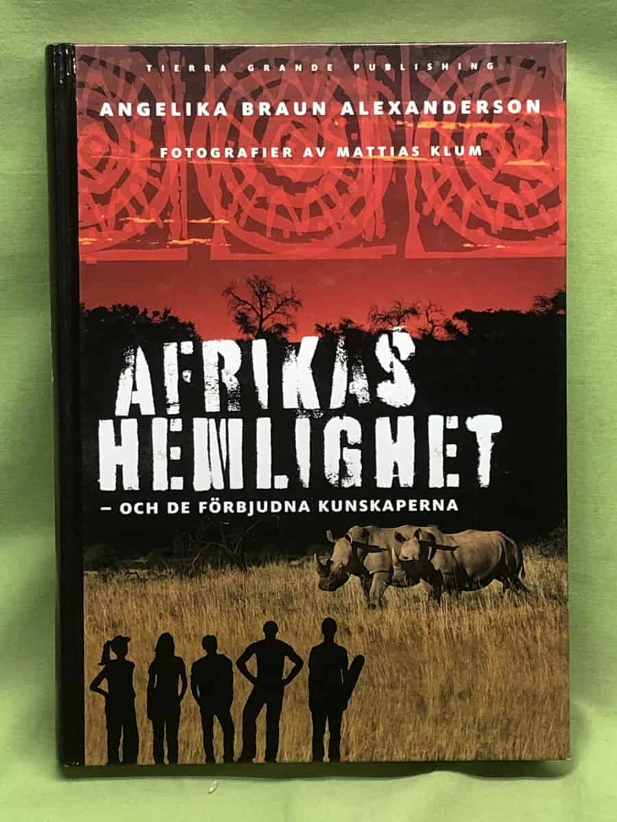 Angelika Braun Alexanderson : Afrikas hemlighet