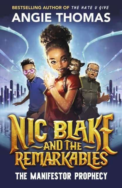 Angie Thomas : Nic Blake and the Remarkables