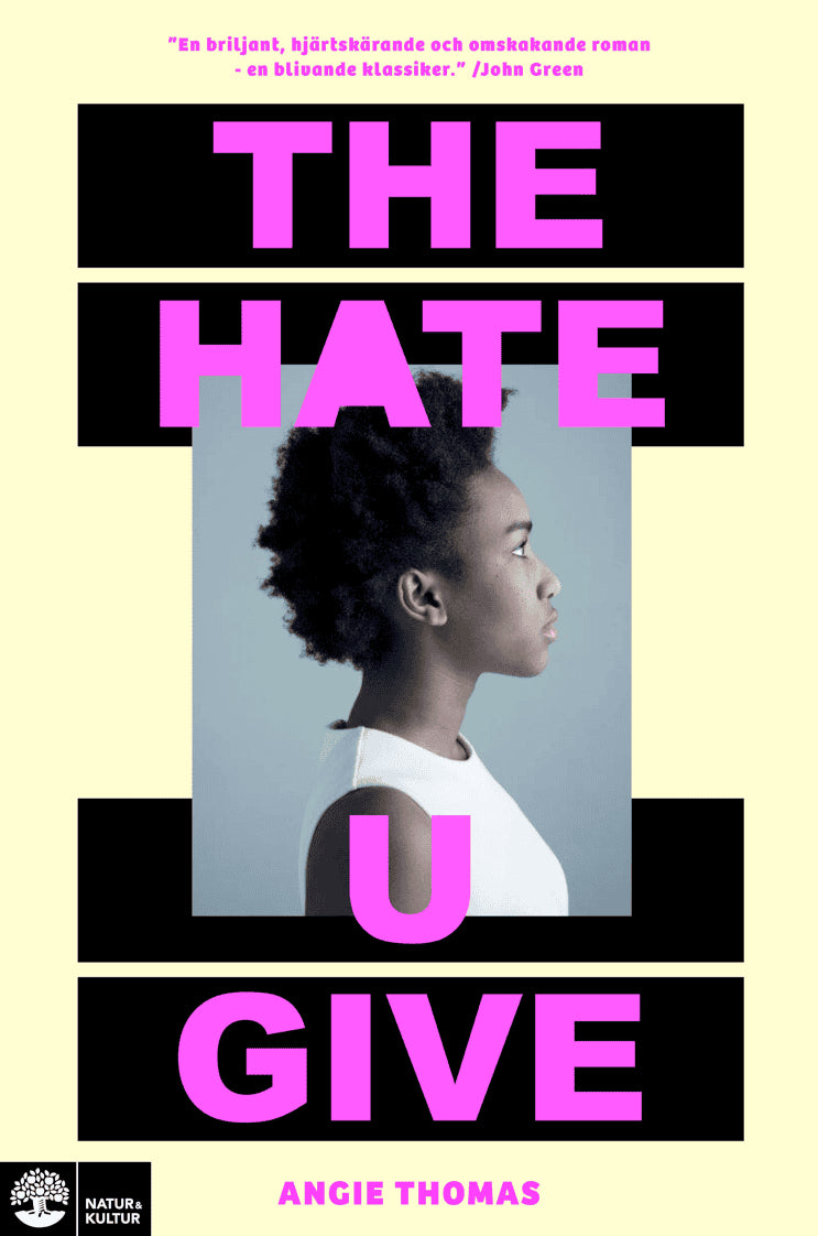 Angie Thomas : The Hate U Give