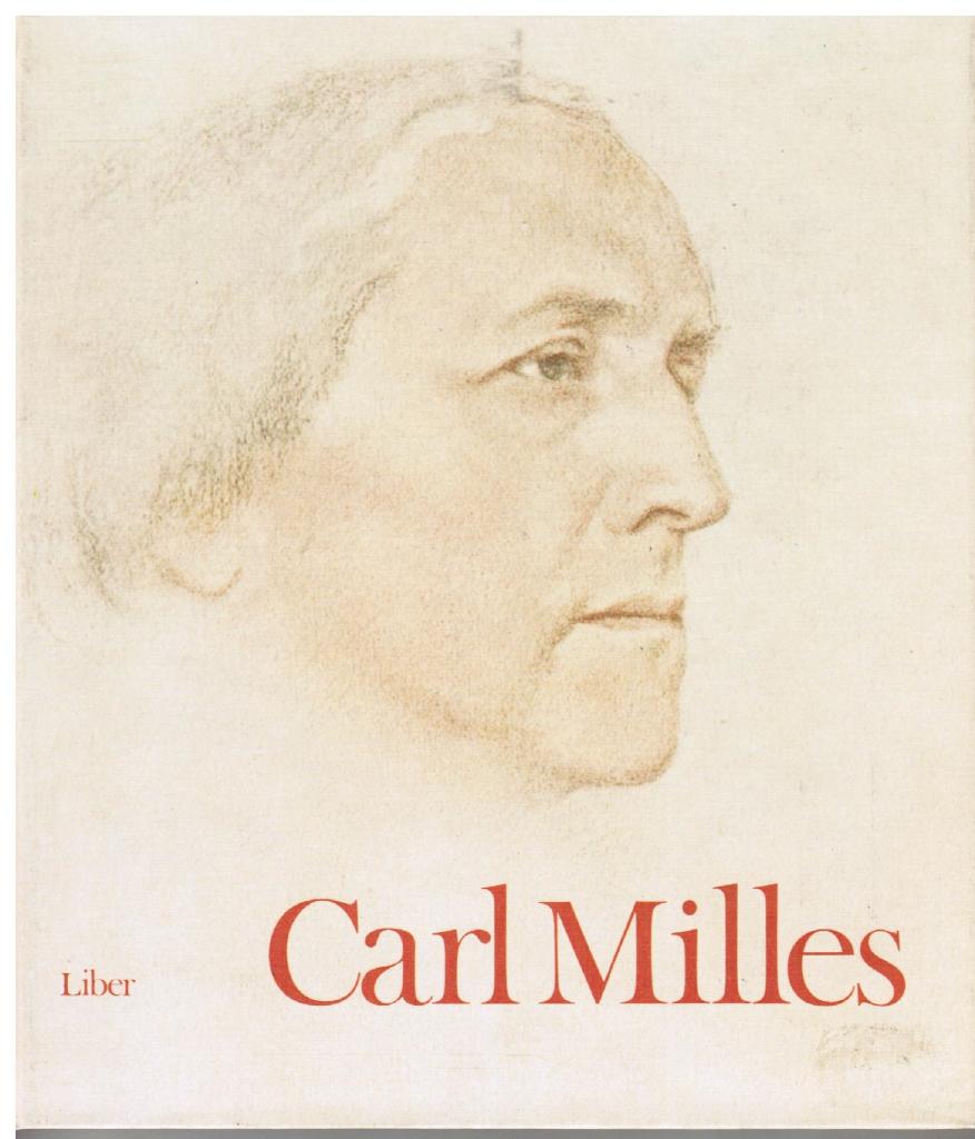 Ångström, Lars-Jonas ; Ångström, Astrid Settervall : Carl Milles