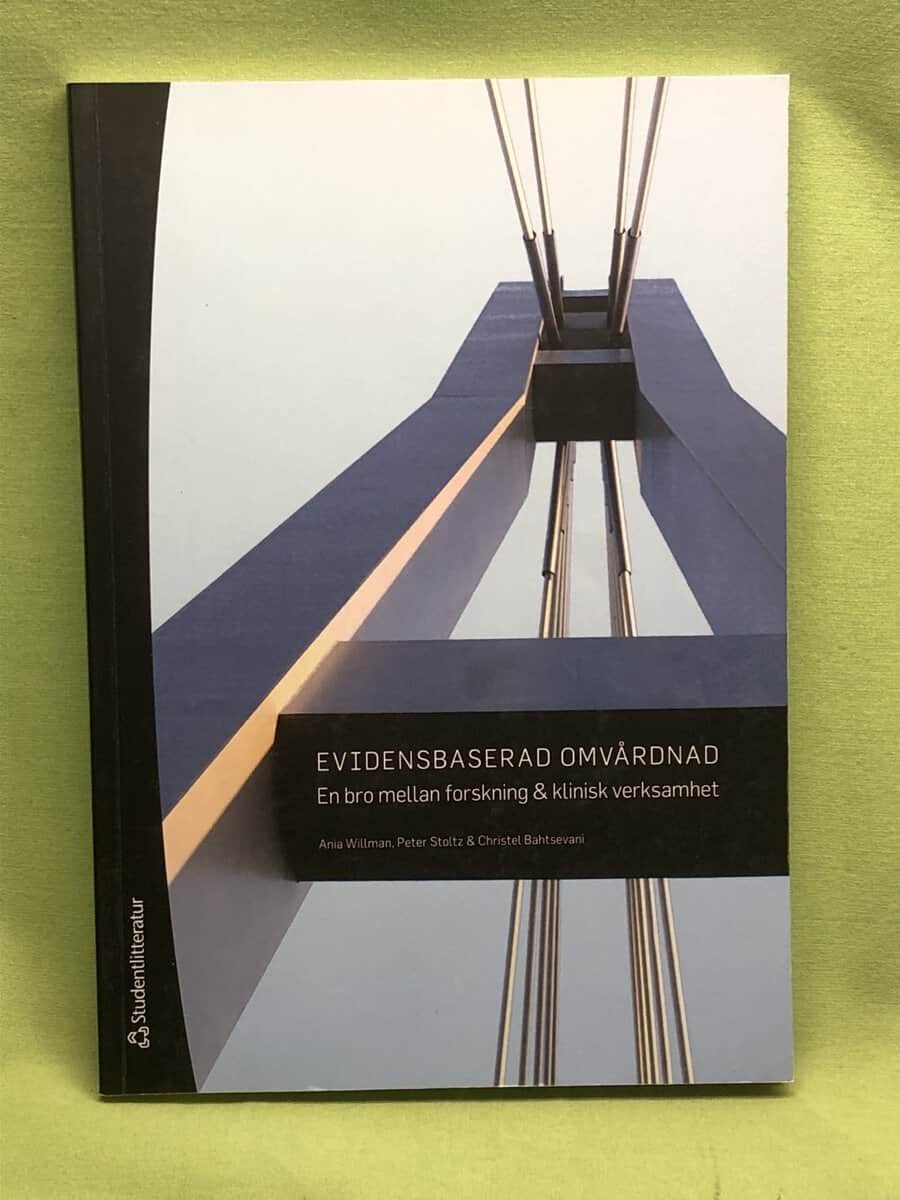 Ania Willman : Evidensbaserad omvårdnad