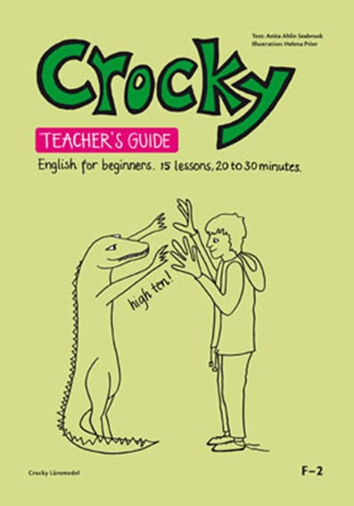 Anita Ahlin Seabrook : Crocky Teachers Guide + Workbook