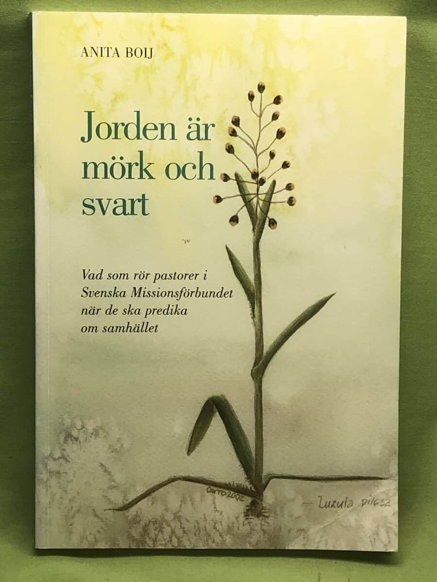 Anita Boij : Jorden är mörk och svart