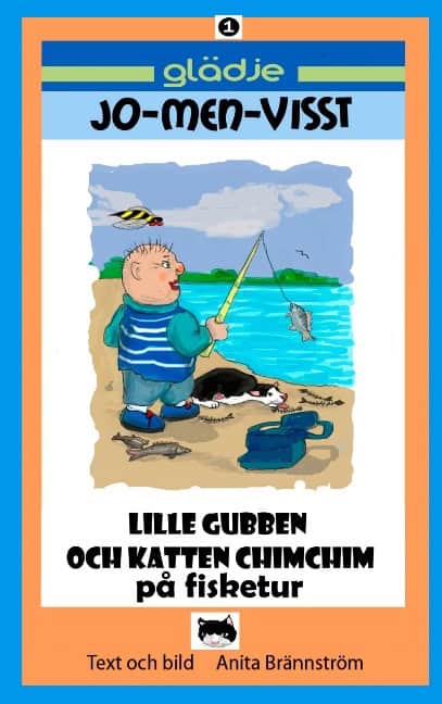 Anita Brännström : Lille gubben och ChimChim på fisketur : glädje