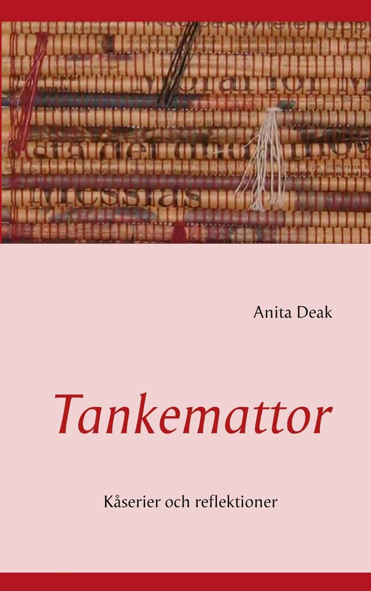 Anita Deak : Tankemattor
