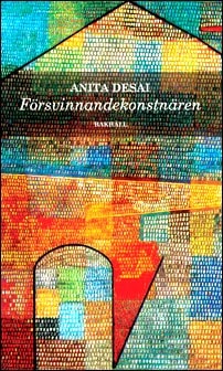 Anita Desai : Försvinnandekonstnären