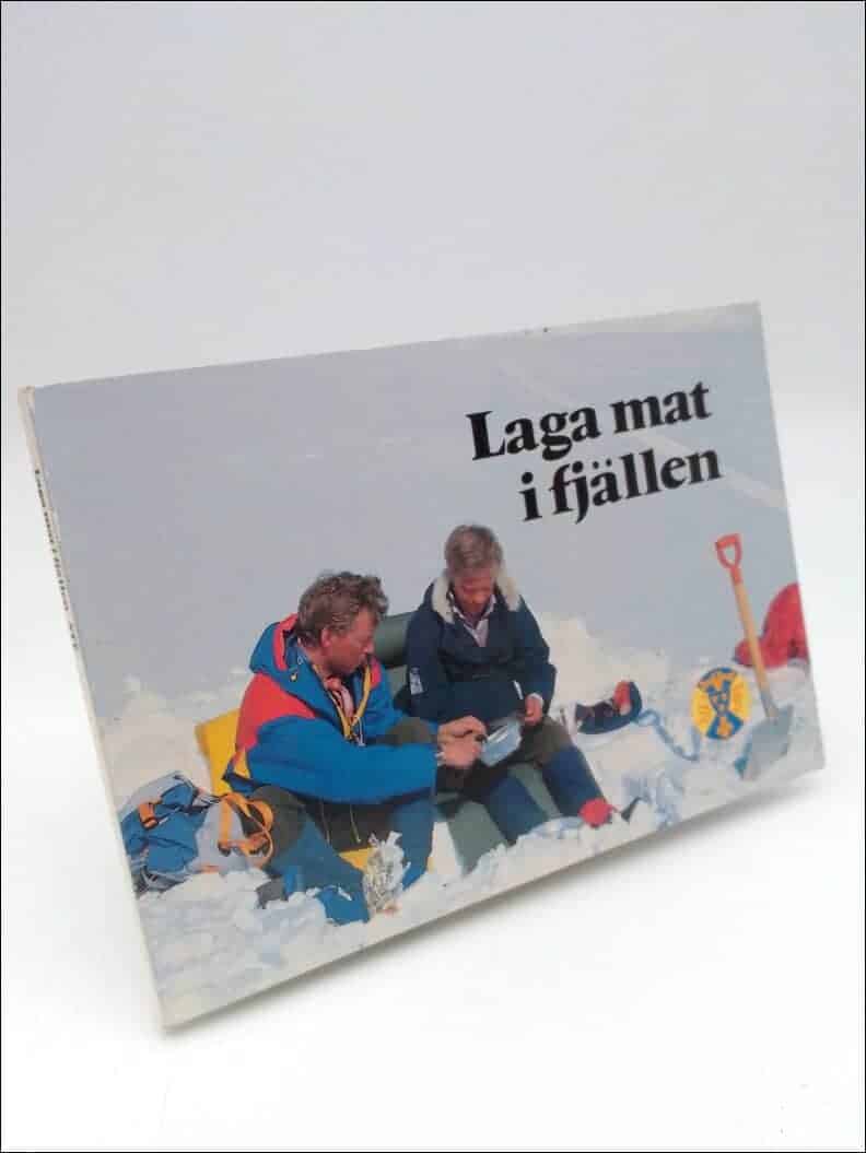 Anita Forssell : Laga mat i fjällen