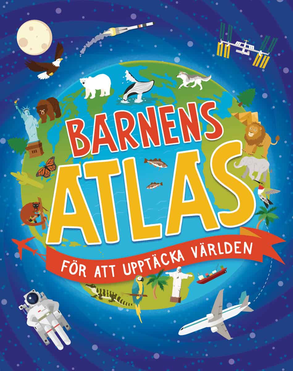 Anita Ganeri : Barnens atlas för att upptäcka världen