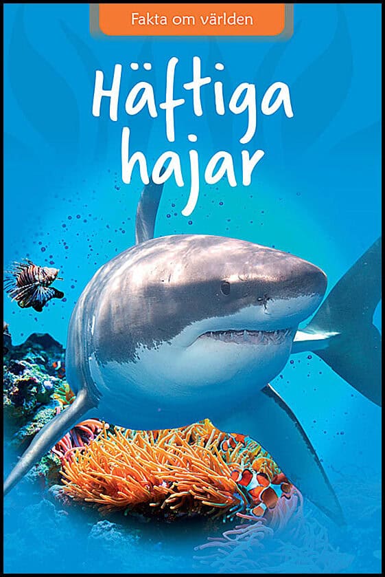 Anita Ganeri : Häftiga hajar
