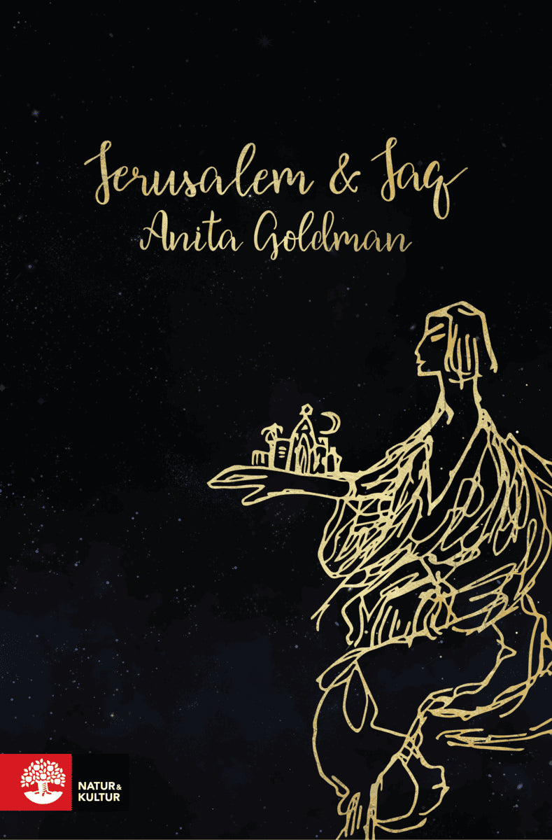 Anita Goldman : Jerusalem & jag