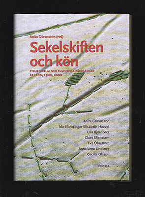 Anita Göransson : Sekelskiften och kön