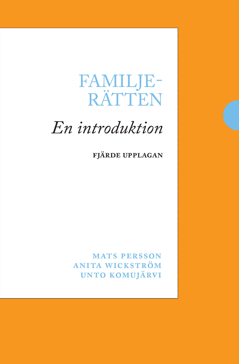 Wickström, Anita ; Komujärvi, Unto ; Persson, Mats : Familjerätten : en introduktion