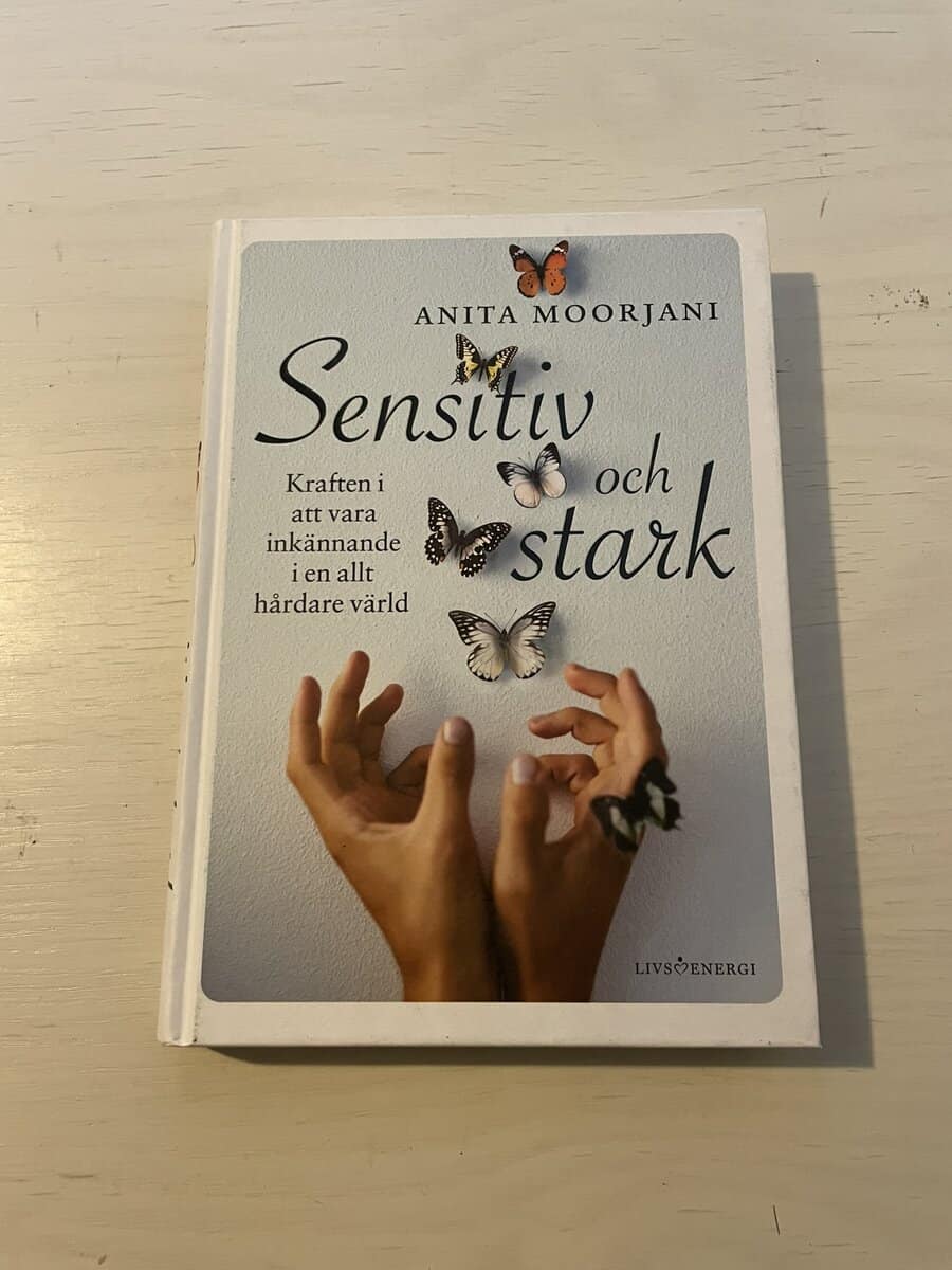 Anita Moorjani : Sensitiv och stark