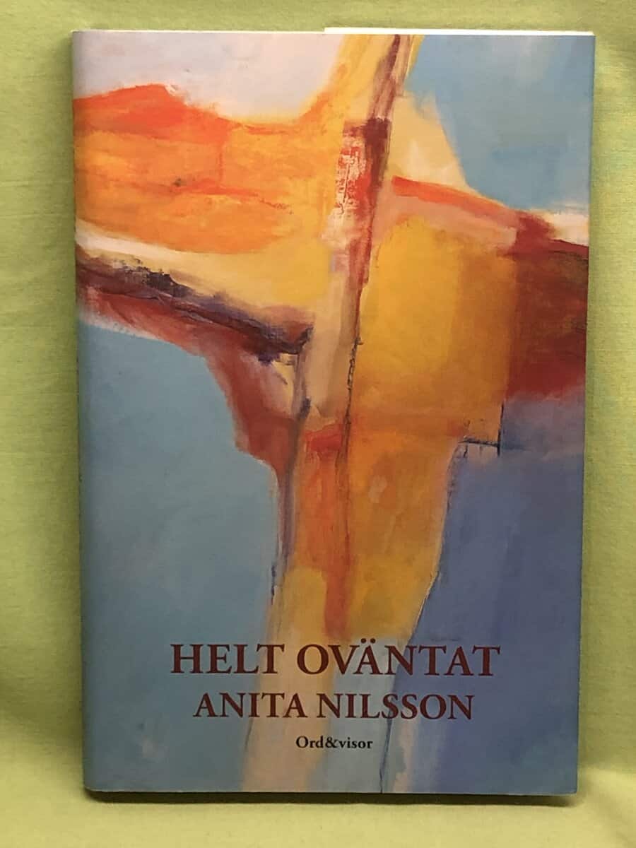 Anita Nilsson : Helt oväntat