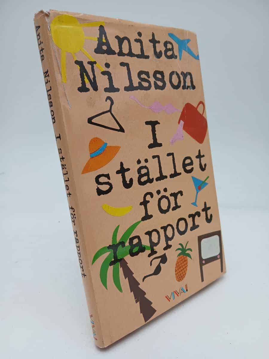 Anita Nilsson : Istället för rapport