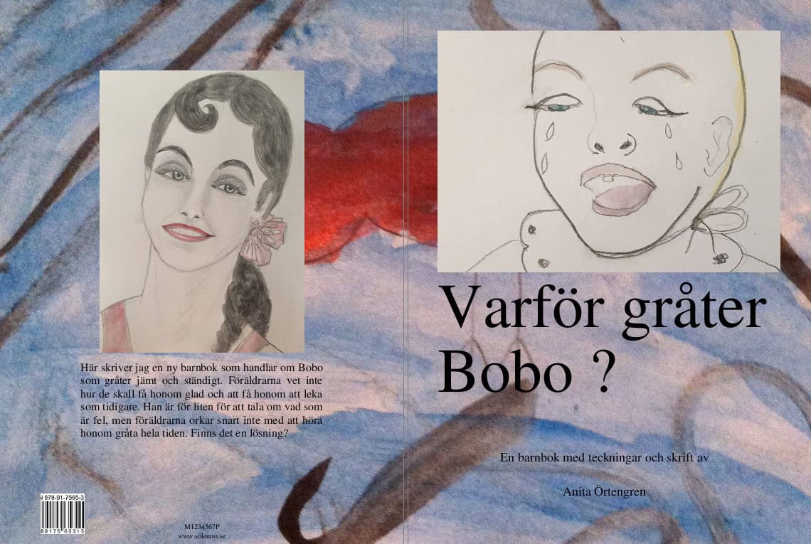 Anita Örtengren : Varför gråter Bobo?