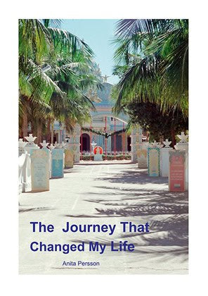 Anita Persson : The journey that changed my life