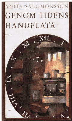 Anita Salomonsson : Genom tidens handflata. Roman