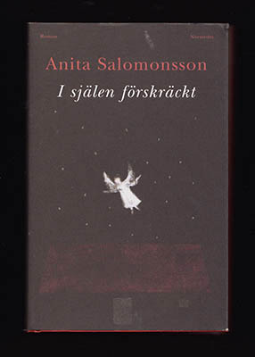 Anita Salomonsson : I själen förskräckt