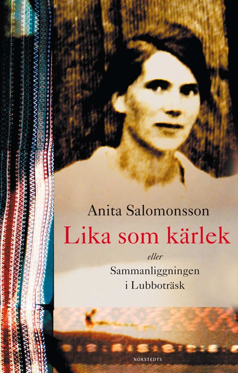 Anita Salomonsson : Lika som kärlek eller Sammanliggningen i Lubboträsk