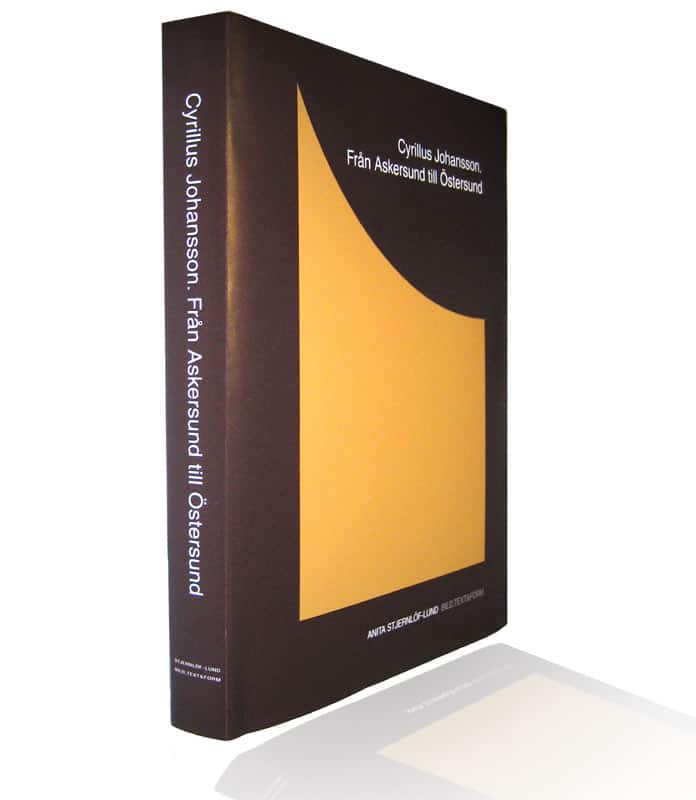 Anita Stjernlöf-Lund : Cyrillus Johansson : från Askersund till Östersund