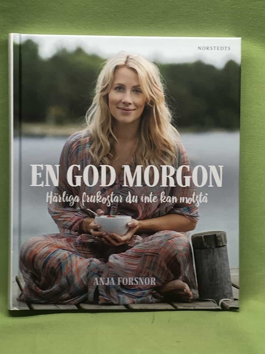 Anja Forsnor : En god morgon