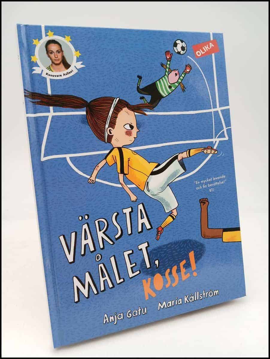 Anja Gatu : Värsta målet, Kosse!