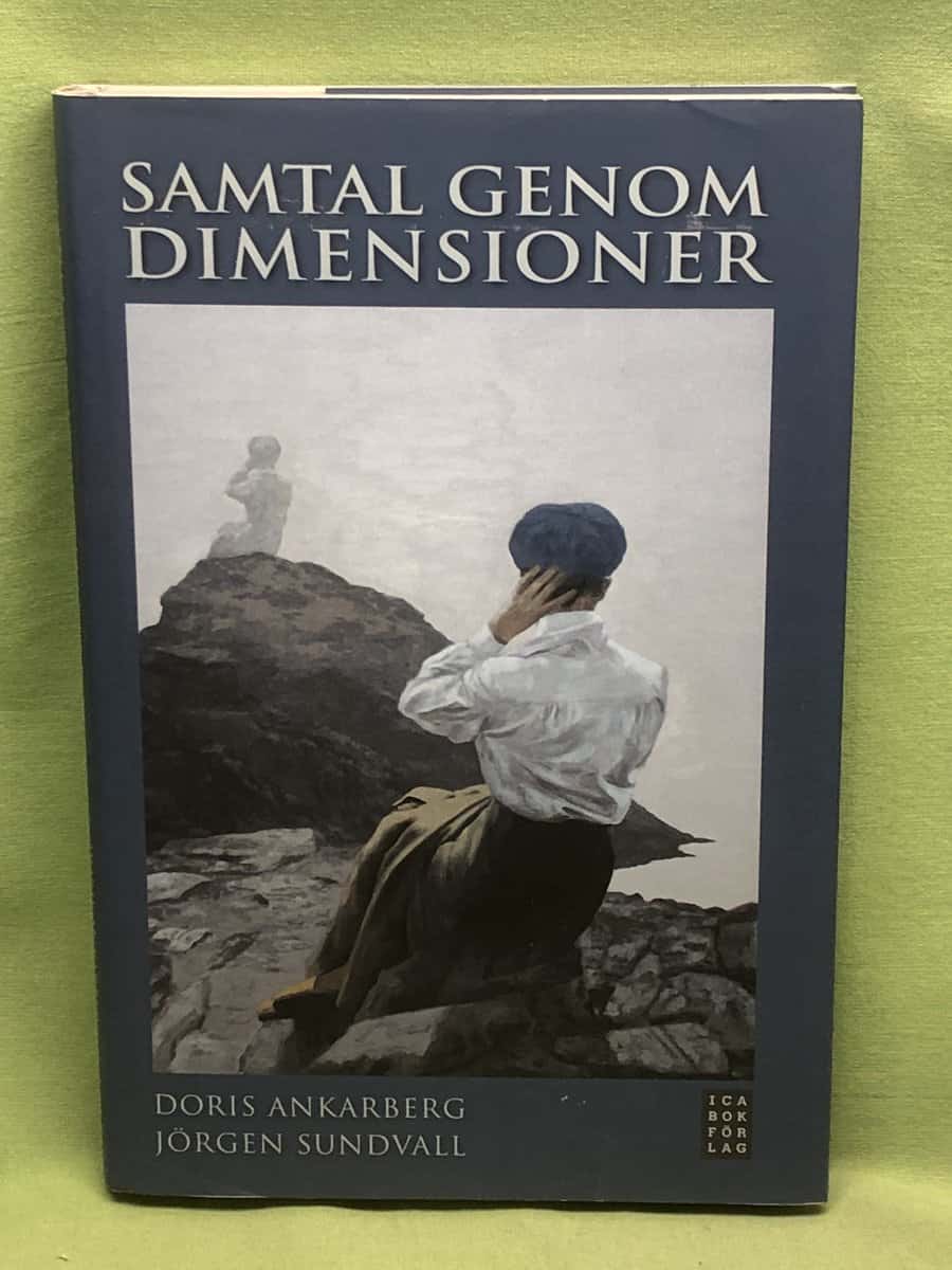 Ankarberg, Doris ; Sundvall, Jörgen : Samtal genom dimensioner