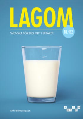 Anki Blombergsson : Lagom - B1/B2