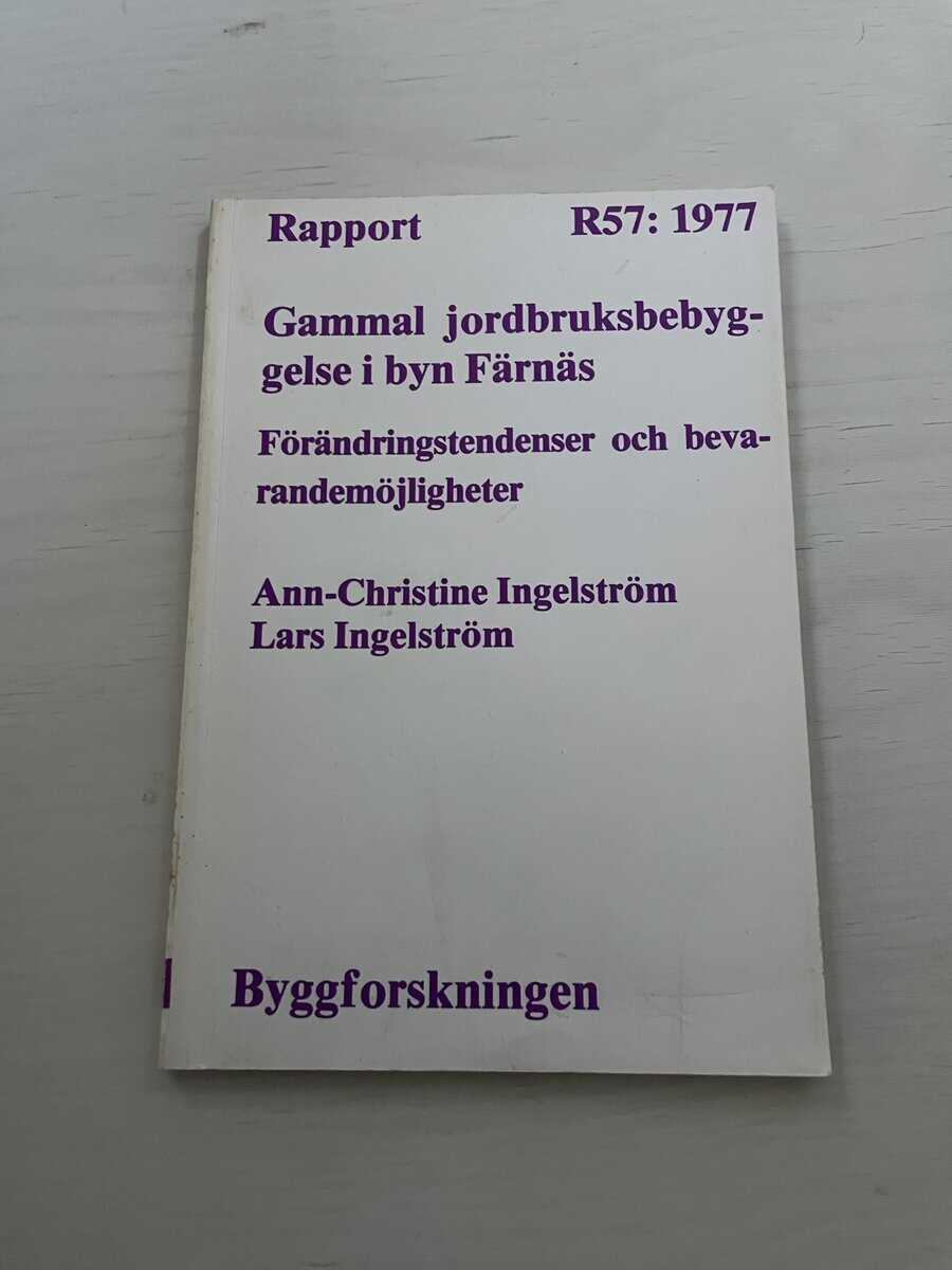 Anki Ingelström : Gammal jordbruksbebyggelse i byn Färnäs