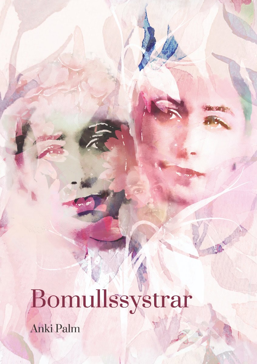Anki Palm : Bomullssystrar