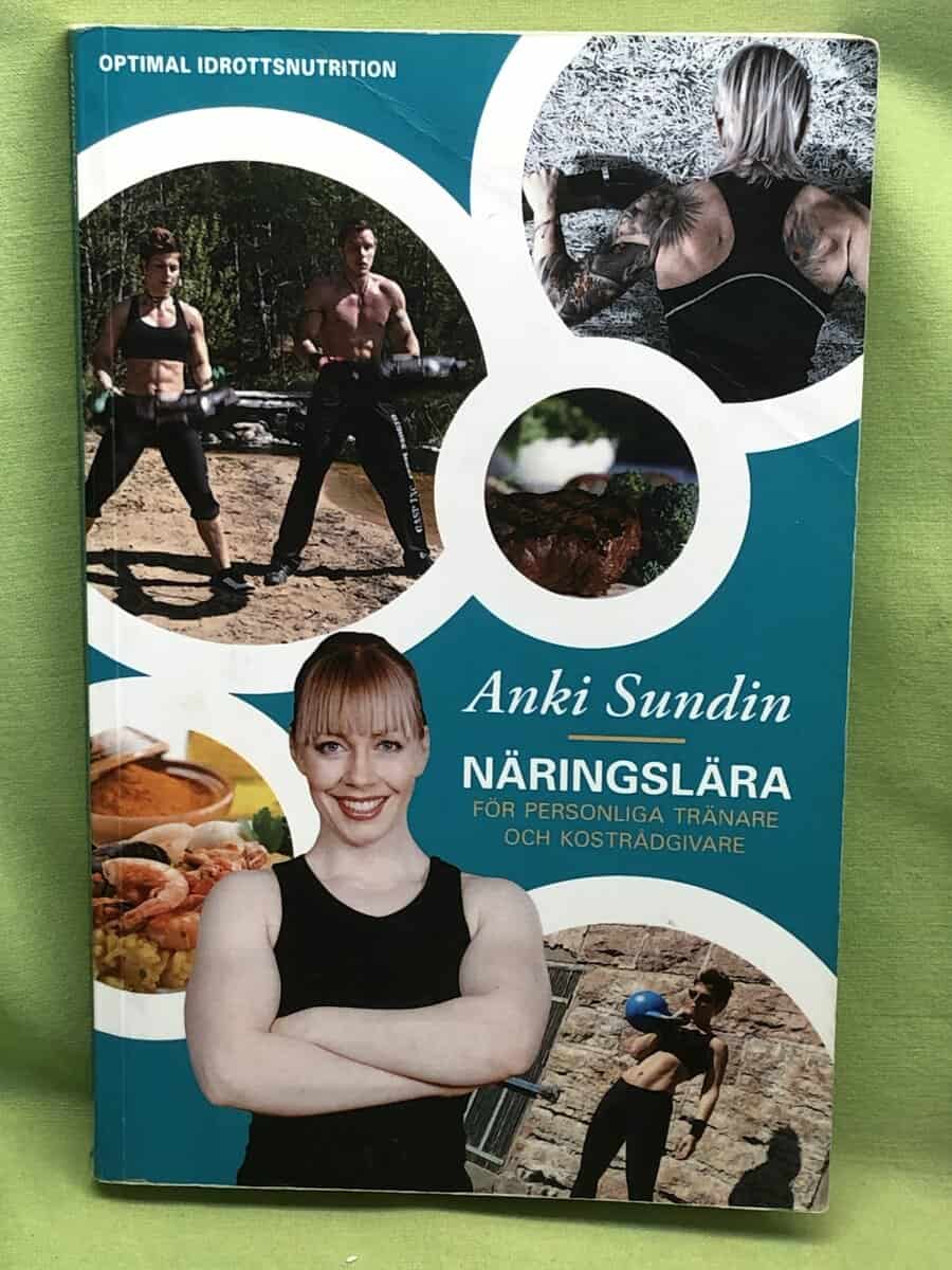 Anki Sundin : Näringslära för personliga tränare och kostrådgivare