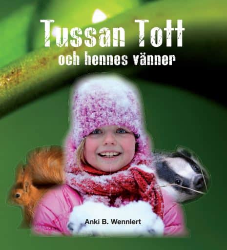 Anki Wennlert : Tussan Tott och hennes vänner