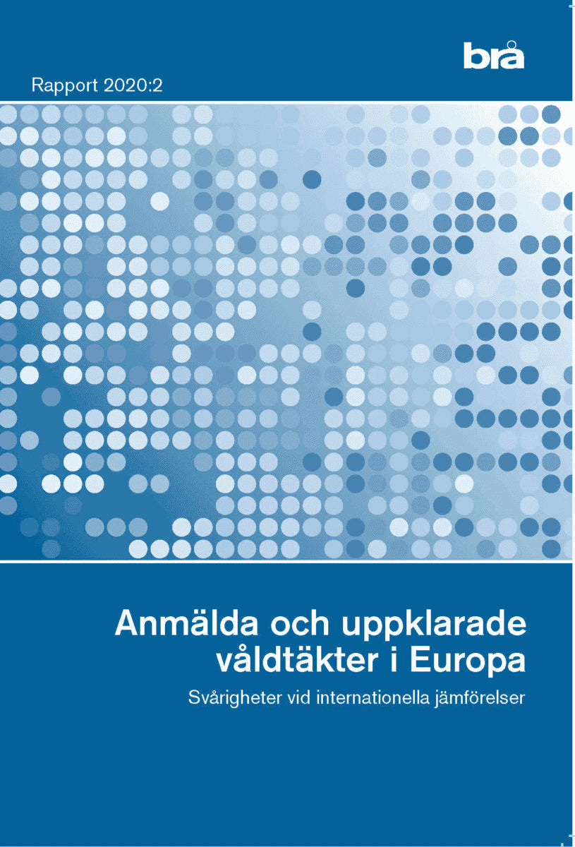 Anmälda och uppklarade våldtäkter i Europa