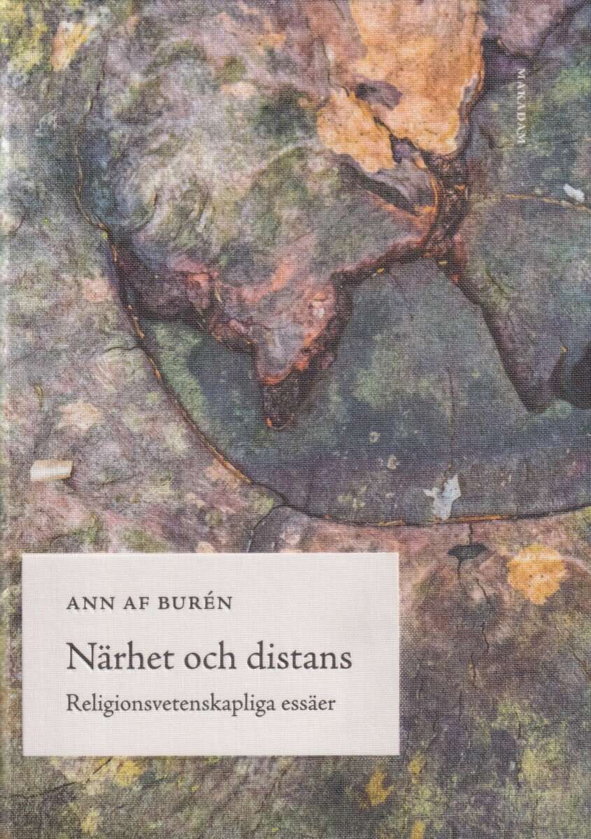 Ann af Burén : Närhet och distans : religionsvetenskapliga essäer