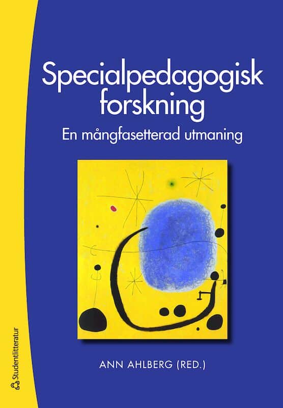Ann Ahlberg : Specialpedagogisk forskning