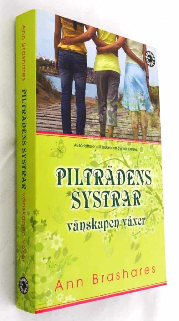 Ann Brashares : Vänskapen växer - Pilträdens systrar - Bok 1