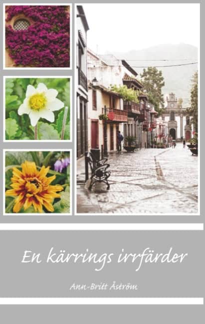 Ann-Britt Åström : En kärrings irrfärder