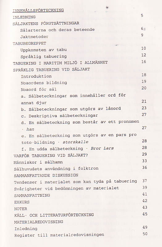 Ann-Catrine Edlund : Sjökatt och svarttjäder. Studier över säljägares noaord för säl inom det bottniska området och östersjöområdet