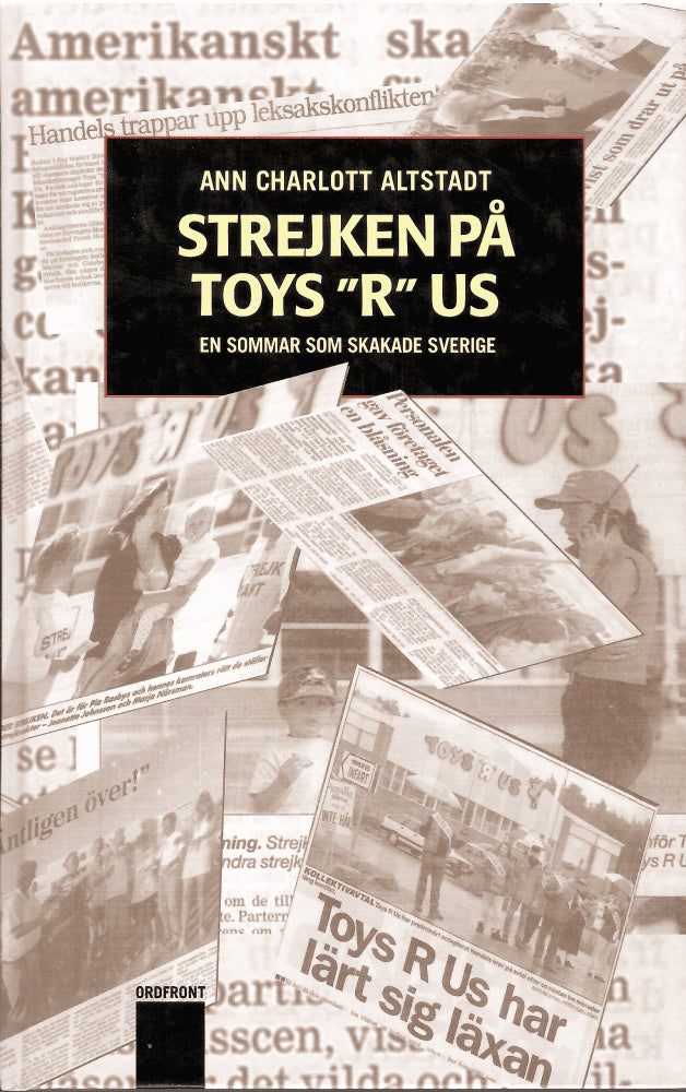 Ann-Charlott Altstadt : Strejken på Toys 'R' Us