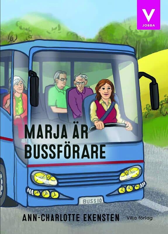 Ann-Charlotte Ekensten : Marja är bussförare