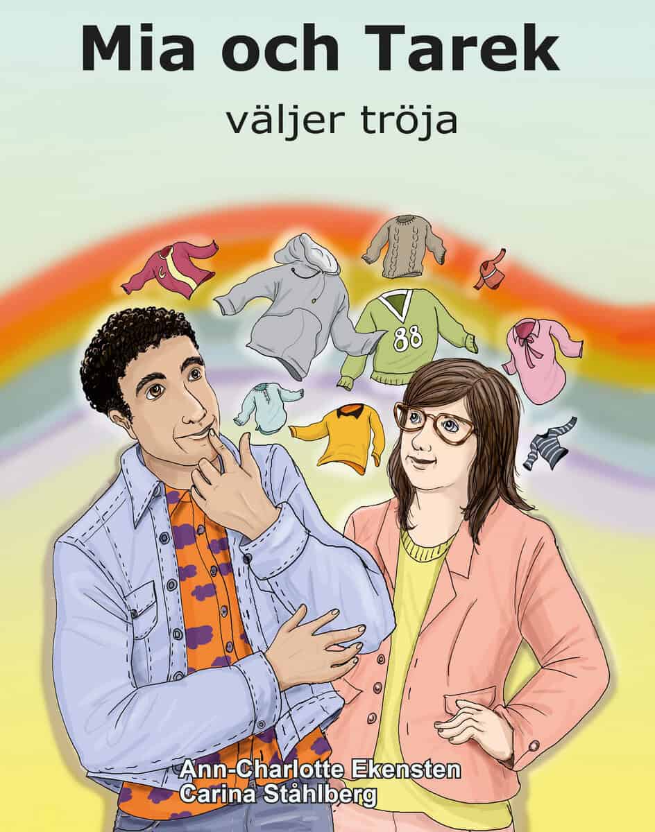 Ann-Charlotte Ekensten : Mia och Tarek väljer tröja